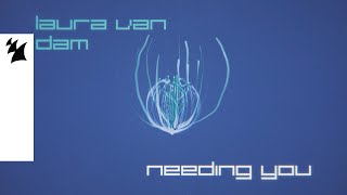 Video thumbnail of "Laura van Dam - Needing You (Official Lyric Video)"