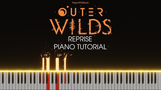 Stream Outer Wilds - Reprise by Andrew Prahlow