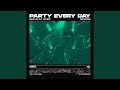 Party Every Day Juniorsdj Remix
