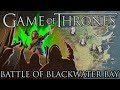 Game of Thrones: Battle of the Blackwater