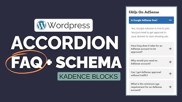 How to Add Accordion FAQ Block with Schema in WordPress (Kadence)