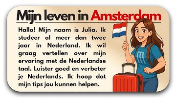 Learn Dutch Fast with a Simple Story (A1–A2) | My Life in Amsterdam
