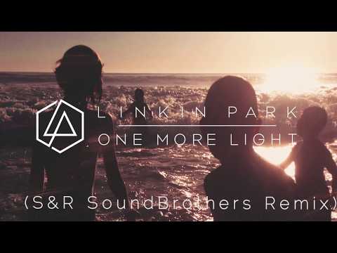 linkin-park---one-more-light-(s&r-soundbrothers-remix)