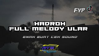 CEK SOUND HADROH FULL MELODY ULAR - ATS PROJECT