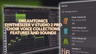 Synthesizer V Studio 2 Pro Choir Voice Collections - Features And