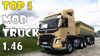 TOP 5 MODS TRUCK ETS 2 - 1.46 I Euro Truck Simulator 2