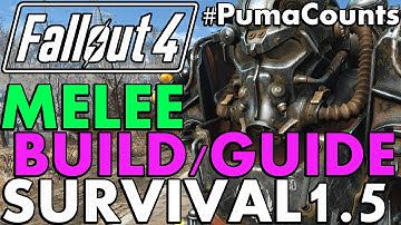 Fallout 4: Melee Build and Guide for Survival Mode 1.5 Patch #PumaThoughts