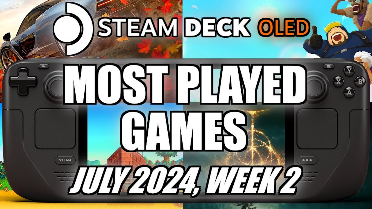Most Played Steam Deck Games For July 2024 Week 2 Top 10 Most 