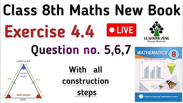 Exercise 4.4 Question no. 5,6,7 Class 8 | Unit 4 Exercise 4.4 Class 8 Maths New Book | Learning Zone