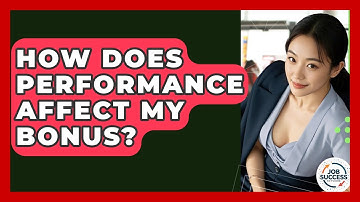 How Does Performance Affect My Bonus? - Job Success Network