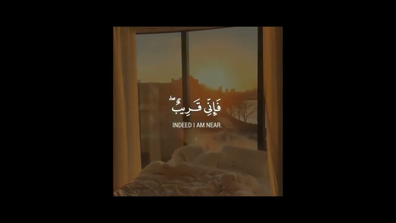 Surah Al Baqarah Ayat 186 Indeed I am near YouTube