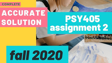 PSY405 assignment 2 Fall 2020