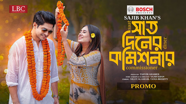 Saat Diner Commissioner | সাত দিনের কমিশনার | Promo | Niloy Alamgir | Tania Brishty | Bangla Natok
