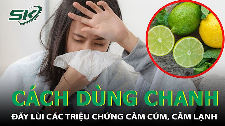 Dấu hiệu của cảm cúm và cách xử lý