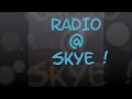 SEPARATE  RADIO @ SKYE !