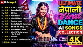 Ultimate नेपाली Viral Dance AI Songs Collection 2026 🔥Nonstop DJ Remix | AI Unik Nepal | Party Mix