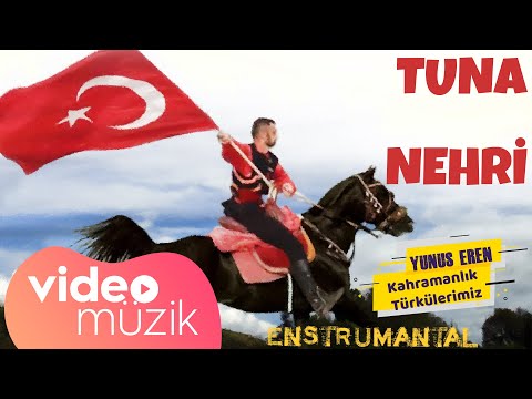 Tuna Nehri - Kahramanlık Türkülerimiz (Enstrumantal Fon Müziği)