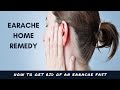Earache home remedy | How to Get Rid of an Earache Fast
