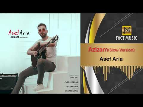 Asef Aria - Azizam | آصف آریا - عزیزم