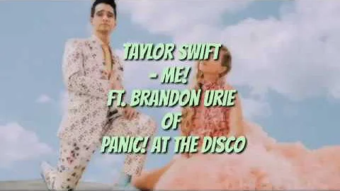 Taylor Swift - Me! ft. Brandon Urie of Panic! at the Disco [Lyrics]