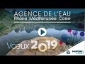 2019  lagence de leau rhne mditerrane corse vous prsente ses meilleurs vux