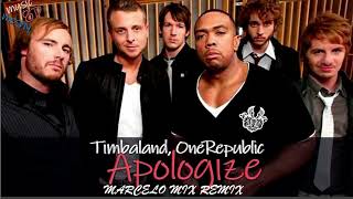 Timbaland - Apologize ft. OneRepublic  MARCELO MIX REMIX Resimi