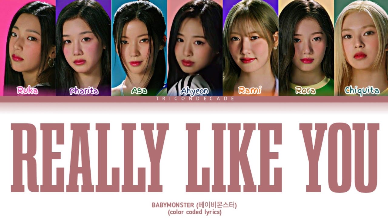 BABYMONSTER (베이비몬스터) 'REALLY LIKE YOU' [PREVIEW] LYRICS (color coded