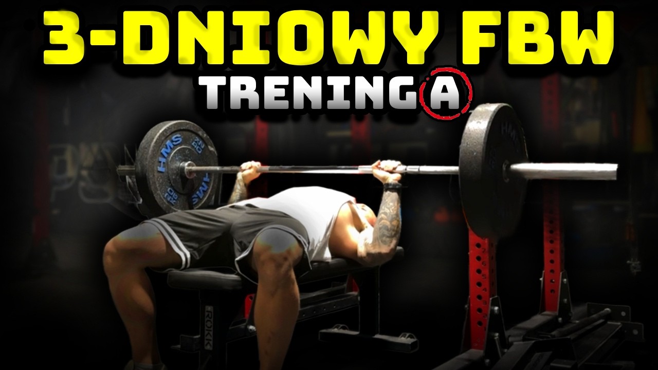 FBW Trening A w 3 Minuty — Każde Ćwiczenie + Najczęstsze Błędy