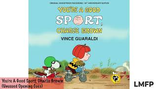 Vince Guaraldi - Youre A Good Sport, Charlie Brown (Unused Opening Cues)