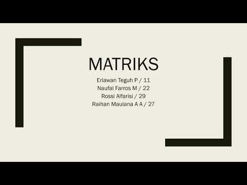 Matriks Kelompok 6 SMAN 14 Semarang Kelas 11 Mipa 4