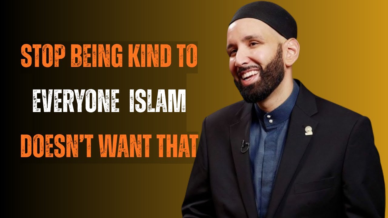 Stop Being Kind to Everyone — Islam Doesn’t Want That! | Omar Suleiman Best Motivational Speech