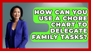 How Can You Use A Chore Chart To Delegate Family Tasks? - The Millennial Mother