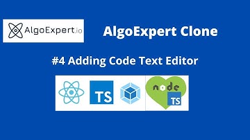 AlgoExpert Clone - #4 Embedding Code Text Editor