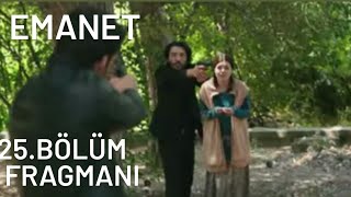 Emanet 25.Bölüm Fragmani