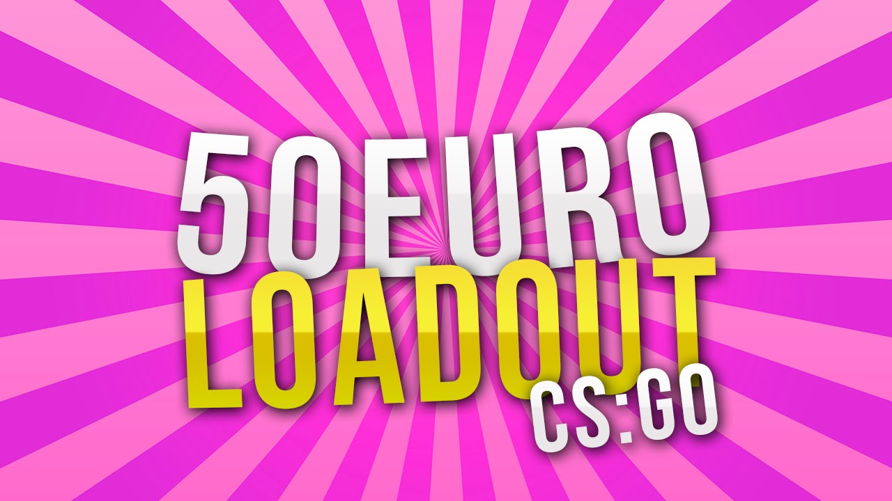 CS:GO 50€ Skin Setup / Loadout - Einsteiger Inventar! [Deutsch|HD ...
