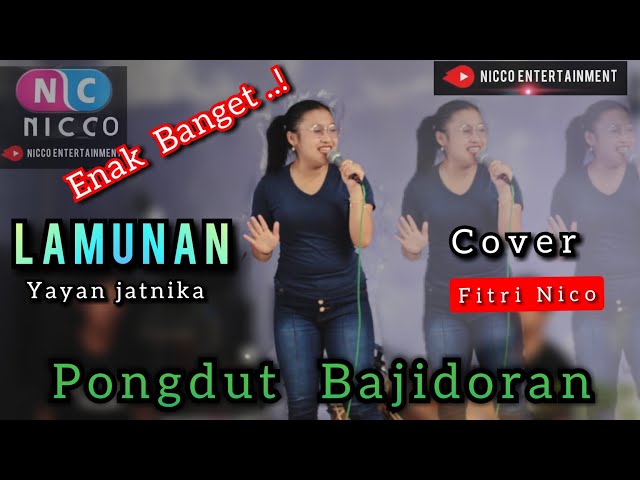 LAMUNAN Yayan Jatnika - PONGDUT BAJIDORAN Cover FITRI @niccoentertainment class=