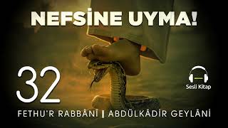 Fani Mala Güveneniyorsan Gaybtan Bir Şey Bekleme Abdülkadir Geylani Fethur Rabbani