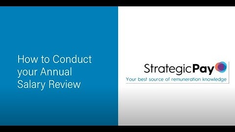 How to: Conduct your Annual Salary Review - Introduction