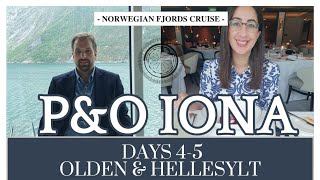 P&O Iona Norwegian Fjords Cruise - Olden - Loen Skylift - Hellesylt - Epicurean Taster Menu