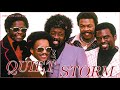 QUIET STORM GREATEST 80S 90S R&B SLOW JAMS Peabo Bryson, Teddy Pendergrass, Rose Royce and more