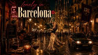 Lonely in Barcelona ✨ A Midnight Flamenco Jazz Dream