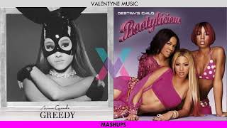 Ariana Grande vs. Destiny's Child - GREEDYLICIOUS (Mashup)