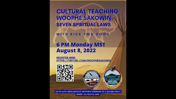 Cultural Teaching: Wope akowi-Seven Spiritual Laws...