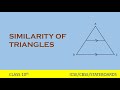 Similarity of Triangles | Class 10 Geometry Simplified!
