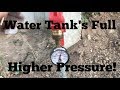 #263 - Water Tank Is Full, Pressure's Higher, Property Line Cleared.