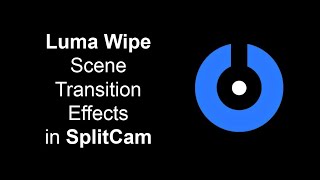Scene Transition Effects in SplitCam - Luma Wipe Profile