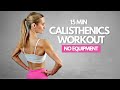 15-Min Home Calisthenics Workout 💪