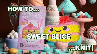 Five Below | Itty Bitty Knit Kit | Knit Kit | Sweet Slice | How to