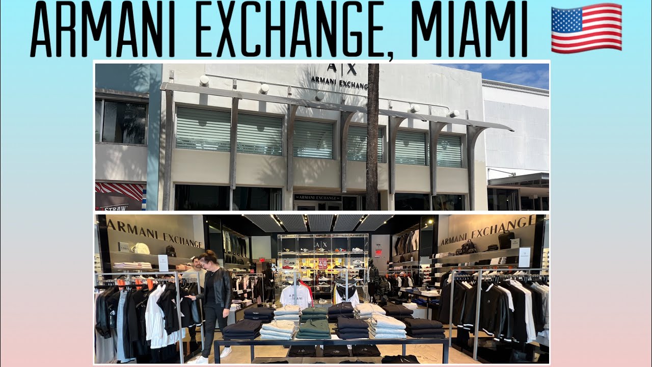Armani Exchange Miami Usa 🇺🇸 Mar 23 YouTube