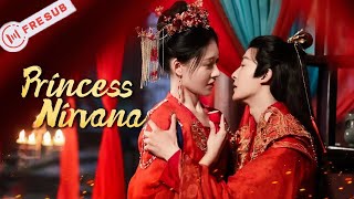 【Version film 】Princess Nirvana 💕涅槃郡主💕SerieChinoise💕 CDrama  YoYoFrenchChannel ChineseDrama